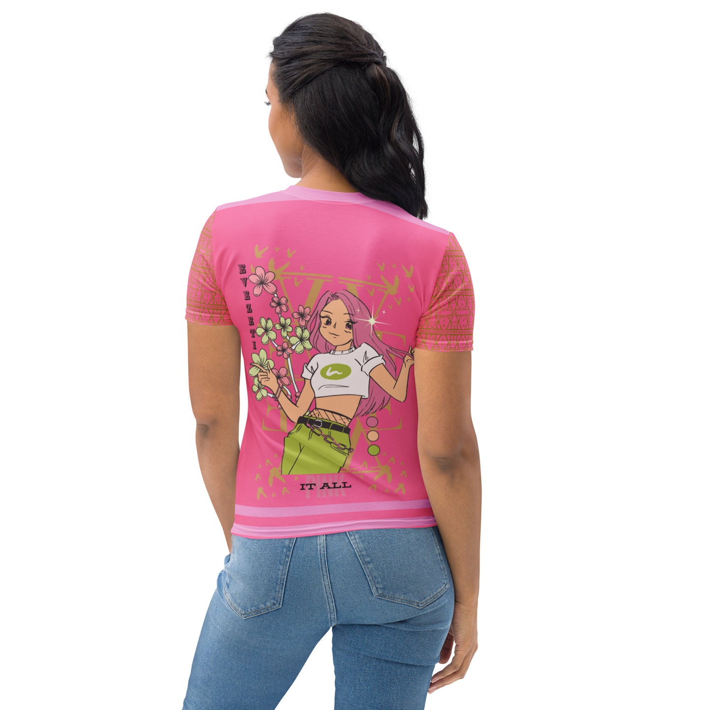"Pink it All" in mesmerizing Aphrodite pink Women's T-shirt